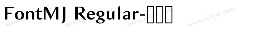 FontMJ Regular字体转换